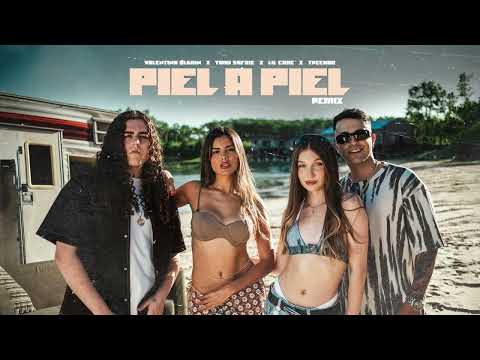 Valentina Olguin, Yami Safdie, Lil Cake, Treekoo - Piel a Piel Remix [1 HORA]