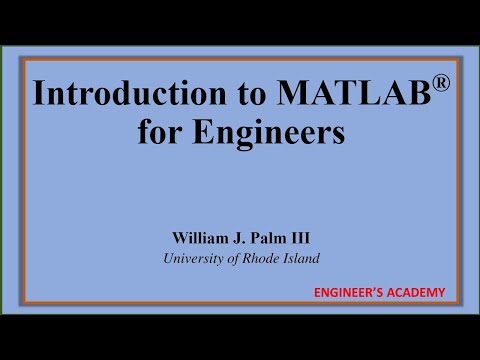 9: MATLAB FOR ENGINEERS