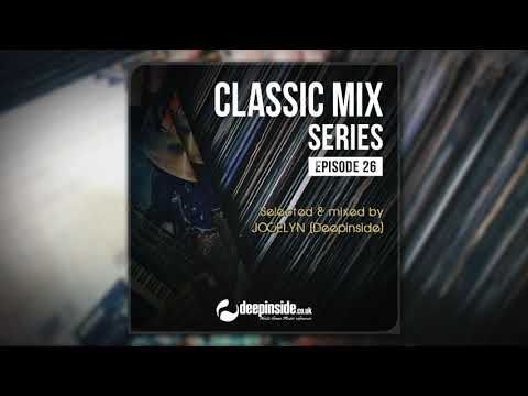 DEEPINSIDE presents CLASSIC MIX Episode 26