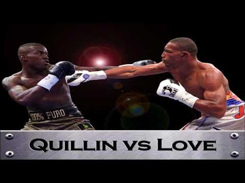 PETER QUILLIN VS J'LEON LOVE (OFFICIAL) AUGUST 4 2018 #QUILLINLOVE
