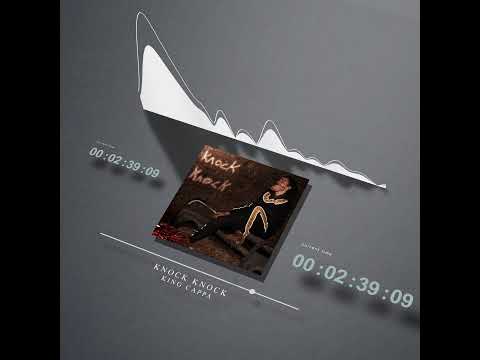 KING CAPPA - Knock Knock