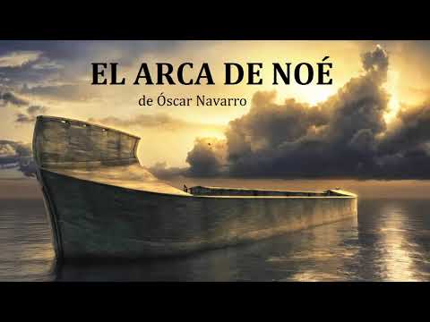 EL ARCA DE NOÉ  ·  Óscar Navarro