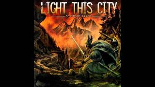 Light This City - Sand And Snow