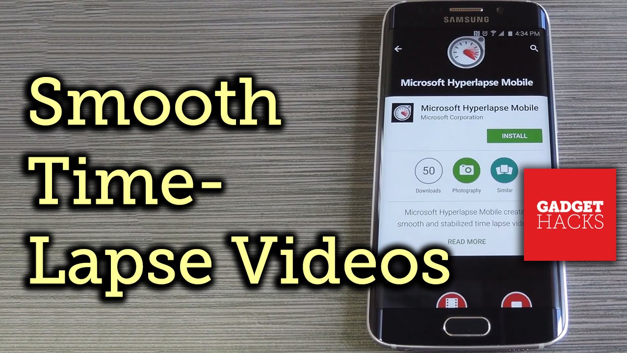 Take Silky Smooth Time-Lapse Videos on Android with Microsoft Hyperlapse [How-To]