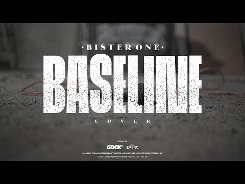 Baseline by Bister One