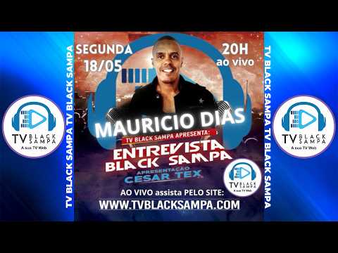 Entrevista Black Sampa Participação Mauricio Dias