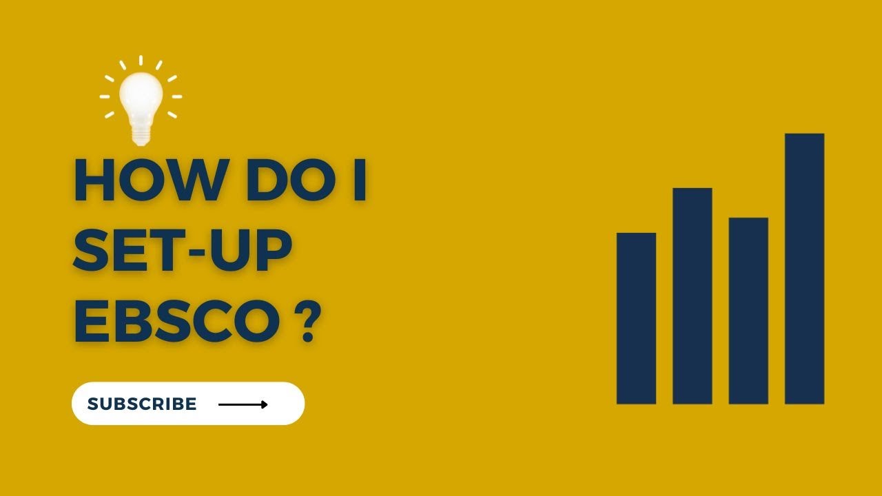 EBSCO Set-up | How to set up EBSCO? E - Library for Studies