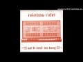 Rainbow Rider - We'll Last So Long