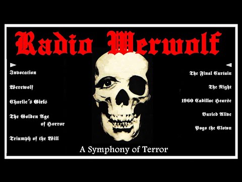 Radio Werewolf - A Symphony of Terror REMASTERED (1987)
