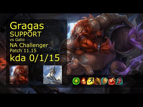 Gragas Support vs Galio - NA Challenger 0/1/15 Patch 11.15 Gameplay