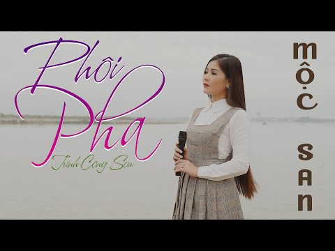MỘC SAN - PHÔI PHA (St Trịnh Công Sơn) || Tình Khúc San và Trịnh HAY NỨC NỞ