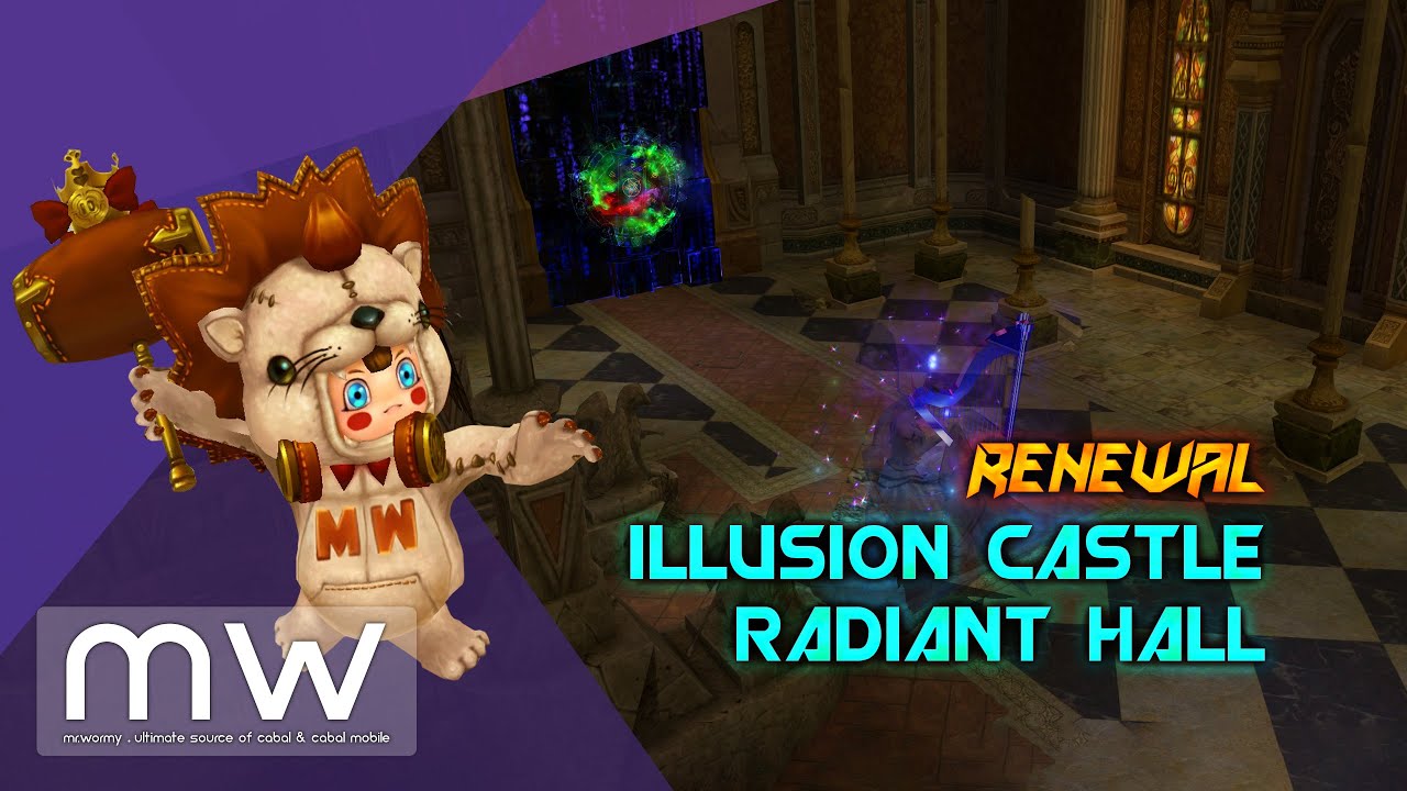 Cabal Online - Episode 36 - Illusion Castle: Radiant Hall [Renewal] 😱😱😱🐲🐲🐲