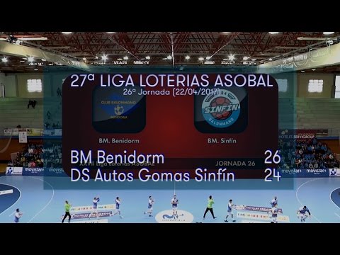 LIGA LOTERIAS ASOBAL J26 BM Benidorm - DS Auto Gomas Sinfín 26 - 24