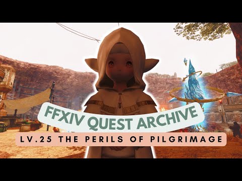 Eastern Thanalan: Lv.25 The Perils of Pilgrimage | No Commentary | FFXIV Quest Archive