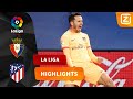 HEERLIJKE PASS LEIDT TOT GOAL! ??? | Osasuna vs Atlético Madrid | La Liga 2022/23 | Samenvatting