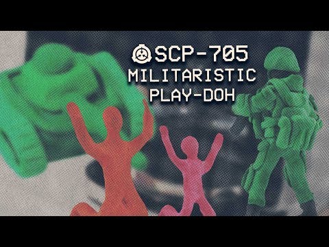 SCP-705 - Mi|itarstic Play-Doh : Object Class - Safe : Metamorphic Toy SCP