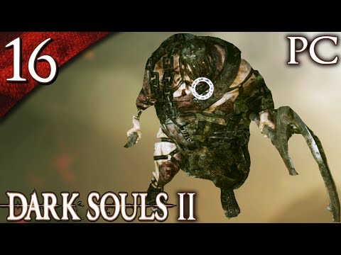 Let's Play Dark Souls 2 [PC] - Part 16 - Welcome To The Jungle [BLIND]