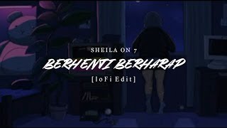 Download lagu Berhenti Berharap - Sheila on 7 (Lo-Fi Version by Holoo Music) mp3