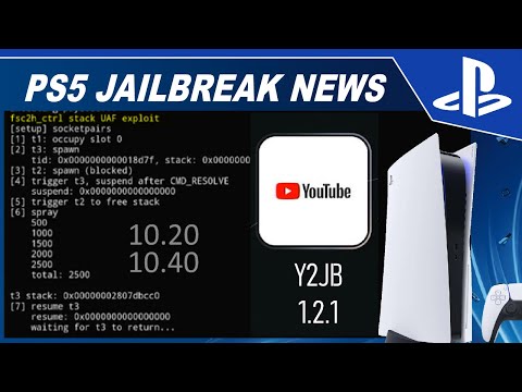 New PS5 Kernel exploit PoC up to 10.40 Released, Y2JB v1.2.1 Released