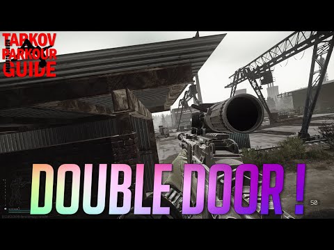 PORTES USINE [Customs Tricks] Tarkov Parkour Guide - Escape From Tarkov FR