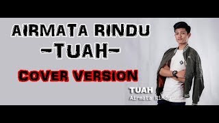 Download lagu Airmata Rindu - Tuah Cover By reedzwann, fyra.syahrir, official_afiqyunos & its.ayienn mp3