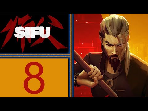 Sifu playthrough pt8 - Back to the 3rd Boss! Can I Beat Her Still in My 20's?