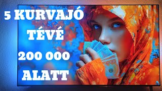 5 jó tv 200 000 forintos ár alatt! Kicsi, nagy, buta és okos! Olcsó tévé vásárlási tanácsok!