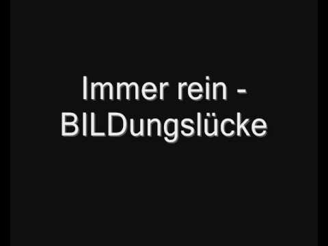 Immer rein - BILDungslücke