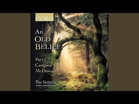 Songs of Farewell: IV. There is an Old Belief