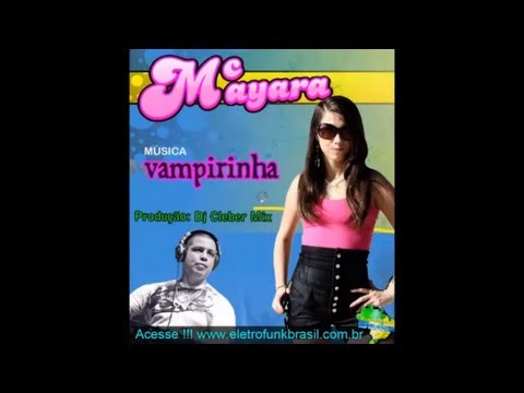 Dj Cleber Mix Ft Mc Mayara - Vampirinha