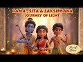 Rama Sita Lakshmana The Journey Of Light Ramayana Moral Story For Kids