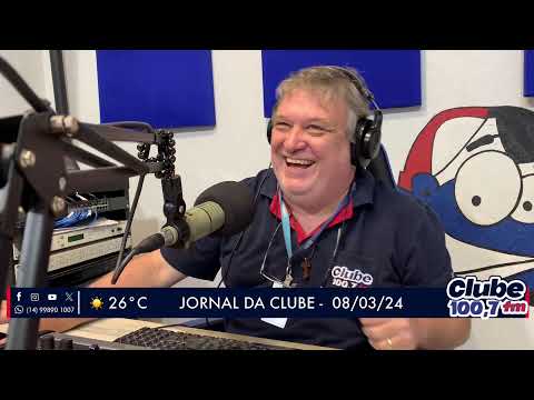 Jornal da Clube - 08/03/24 - Edição da Manhã