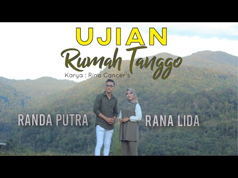 RANDA PUTRA FT RANA LIDA - UJIAN RUMAH TANGGO [OFFICIAL MUSIC VIDEO]