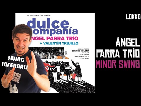 Reacción a Ángel Parra Trío - Minor Swing (en vivo) | Análisis de Lokko!