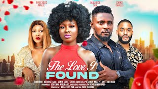 THE LOVE I FOUND - MAURICE SAM, SONIA UCHE, CHIKE DANIELS latest 2024 nigerianmovies