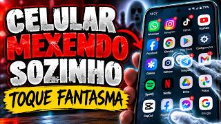 CELULAR MEXENDO TELA SOZINHO (TOUCH FANTASMA) COMO RESOLVER EM 2026