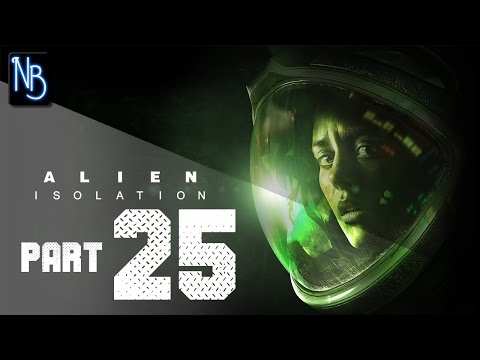 Alien Isolation Walkthrough Part 25 (No Commentary)