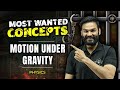Motion Under Gravity Most Wanted Concepts Series For 11th Class Physics Motionundergravity Jee