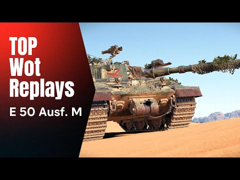 E 50 Ausf. M - If it Weren't For the Replays, These Battles Would Be Hard to Believe #18
