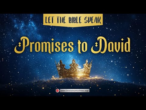 Let the Bible Speak on Promises to David | Unlocking God's Eternal Covenant.