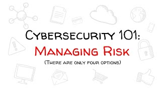 Cybersecurity 101: Risk Management