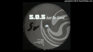 S.O.S -  JUST BE GOOD  (REMASTERED) -  | Speed | Garage |