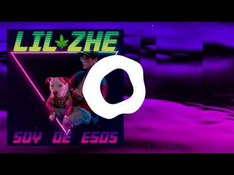 🍁SOY DE ESOS👽 - LIL ZHE (OFFICIAL LYRICS)