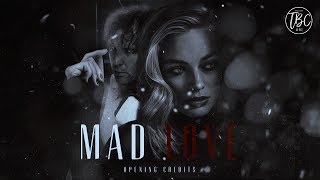 Mad Love  Wattpad Opening Credits