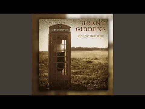 Shes Got My Number - Brent Giddens