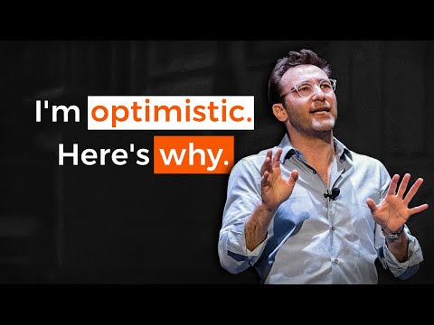 What Keeps Me OPTIMISTIC About the Future | Simon Sinek