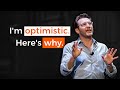 What Keeps Me OPTIMISTIC About The Future Simon Sinek