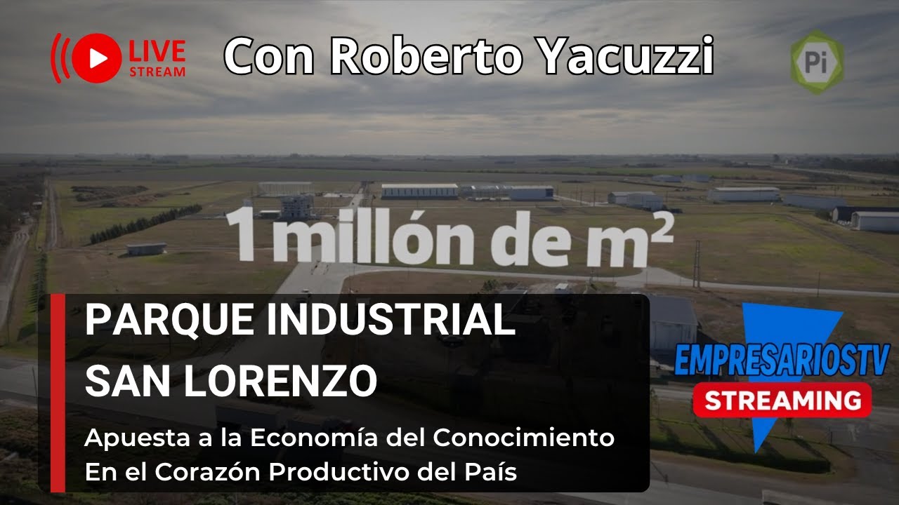 San Lorenzo apuesta a la Economía del conocimiento en su Parque Industrial, Innovación y Producción.
