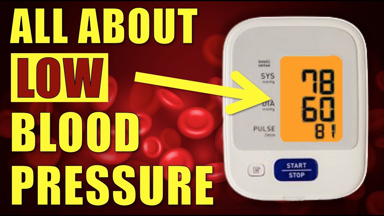 All About LOW BLOOD PRESSURE (Hypotension): Symptoms, Causes, Diagnosis,  Treatments