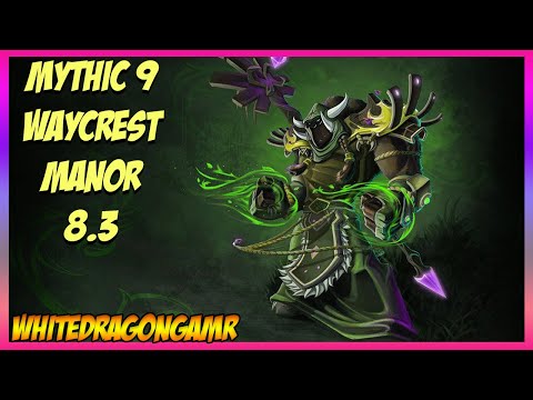 World of Warcraft - Waycrest Manor - Mythic 9 - 8.3 Balance Druid #22